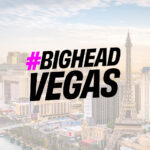 bighead vegas