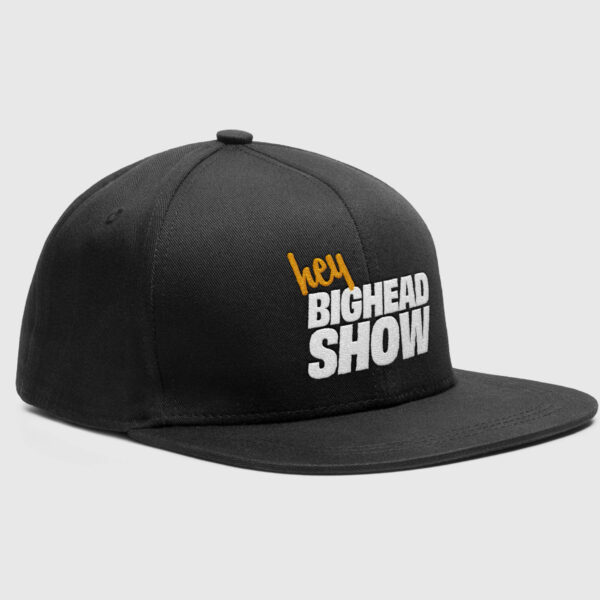 "Hey BigHead" Snapback Hat