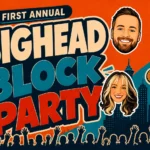 hey bighead block party 2026